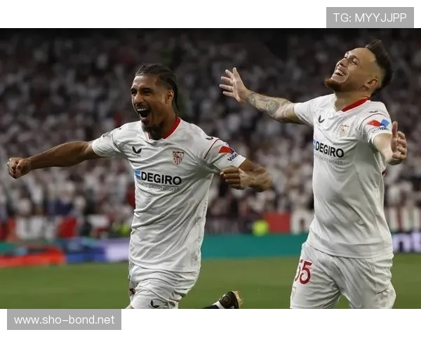 西甲欧联之王：塞维利亚近期欧联杯表现稳健